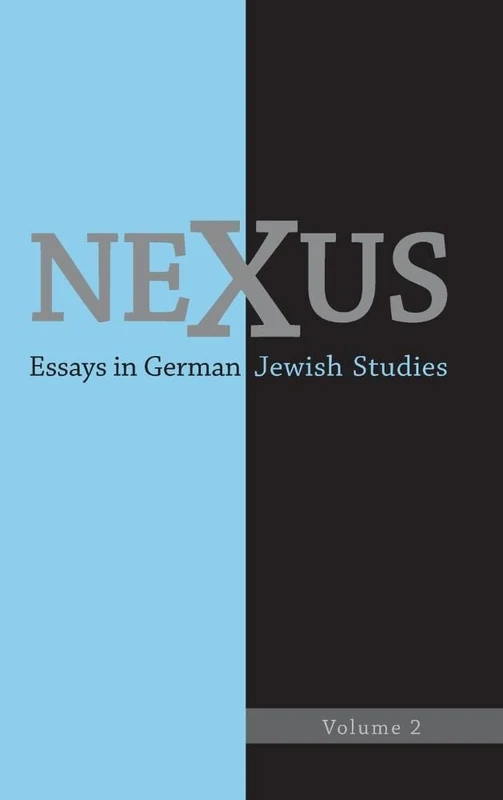 Nexus 2: Essays in German Jewish Studies (Nexus: Essays in German Jewish Studies) - Image 1