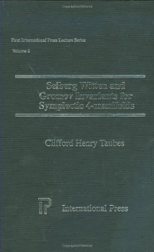Seiberg Witten and Gromov Invariants for Symplectic 4-manifolds (First International Press Lecture) - Image 1