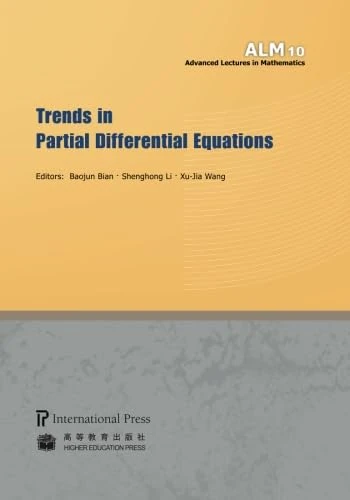 Trends in Partial Differential Equations (Advanced Lectures in Mathematics)