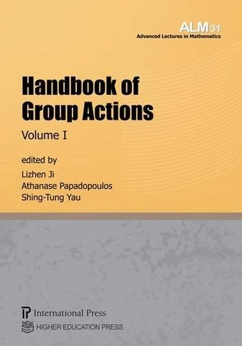 Handbook of Group Actions: 31-32: 2-Volume Set (Advanced Lectures in Mathematics)