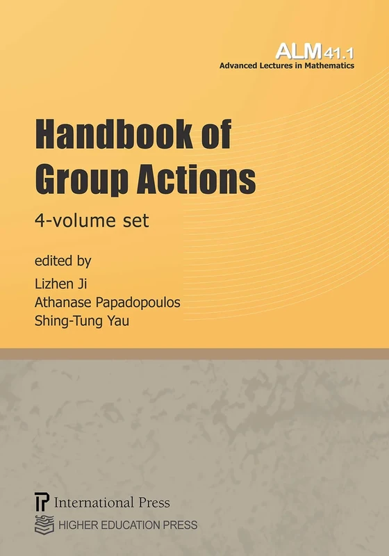 Handbook of Group Actions, Four Volume Set (Advanced Lectures in Mathematics) - Image 1
