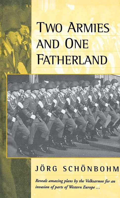 Two Armies and One Fatherland: The End of the Nationale Volksarmee (French Expressions)