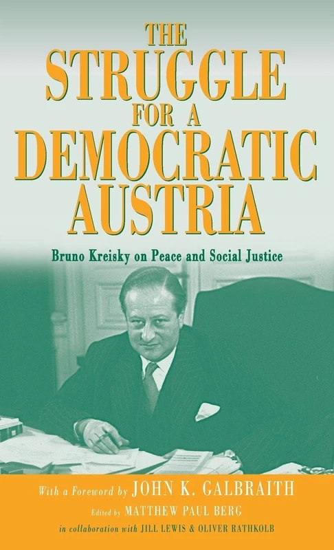 The Struggle for a Democratic Austria: Bruno Kreisky on Peace and Social Justice - Image 1