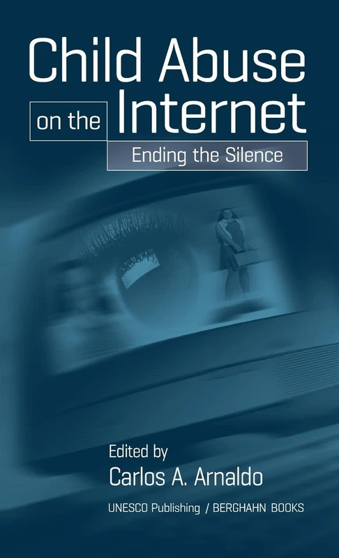 Child Abuse on the Internet: Breaking the Silence - Berghahn Books
