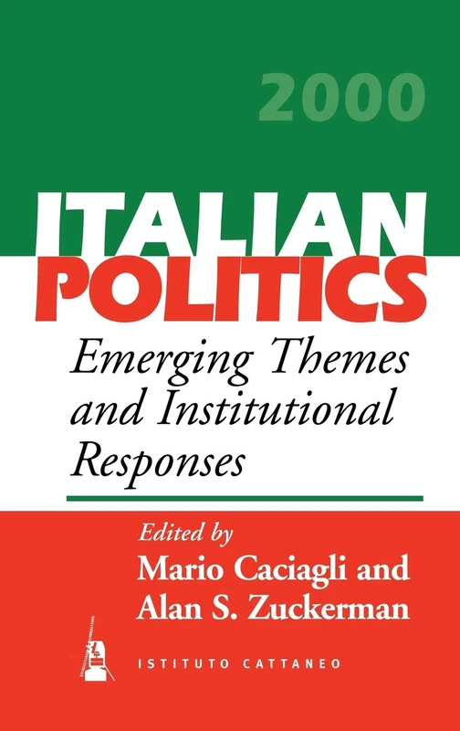Emerging Themes and Institutional Responses: 16 (Italian Politics, 16)