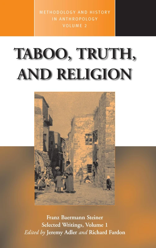 Taboo, Truth and Religion: 2 (Methodology & History in Anthropology, 2)