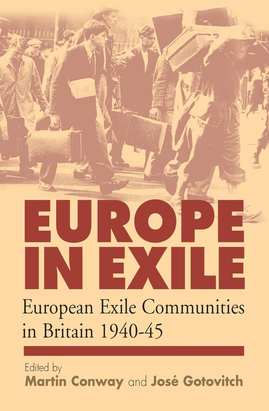 Europe in Exile: European Exile Communities in Britain 1940-45: 0