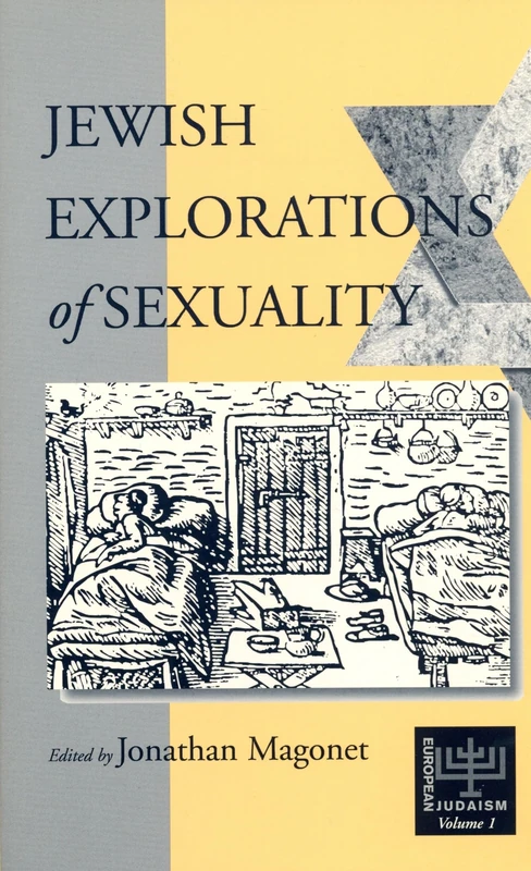 Jewish Explorations of Sexuality: 01 (European Judaism (Hardcover))