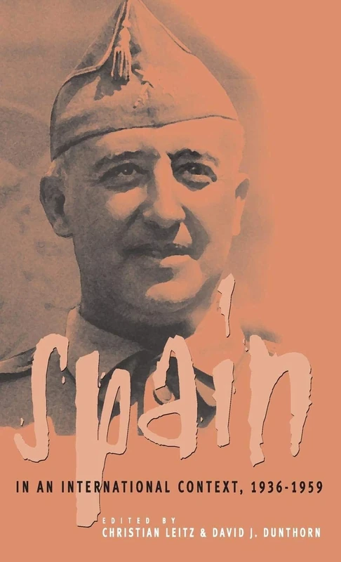 Spain in International Context, 1936-1959