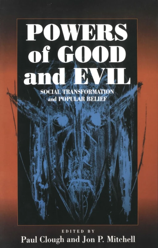 Powers of Good and Evil: Social Transformation and Popular Belief: 0 - Image 1