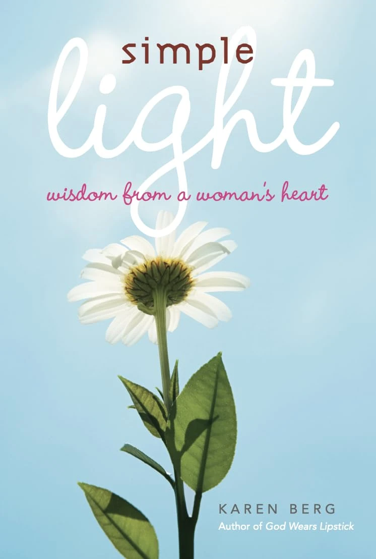 Simple Light: Wisdom from a Woman's Heart