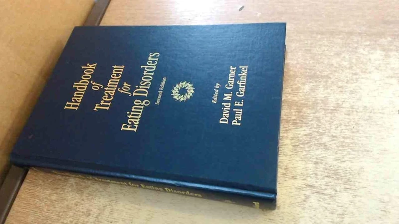 Handbook of Treatment for Eating Disorders, Second Edition