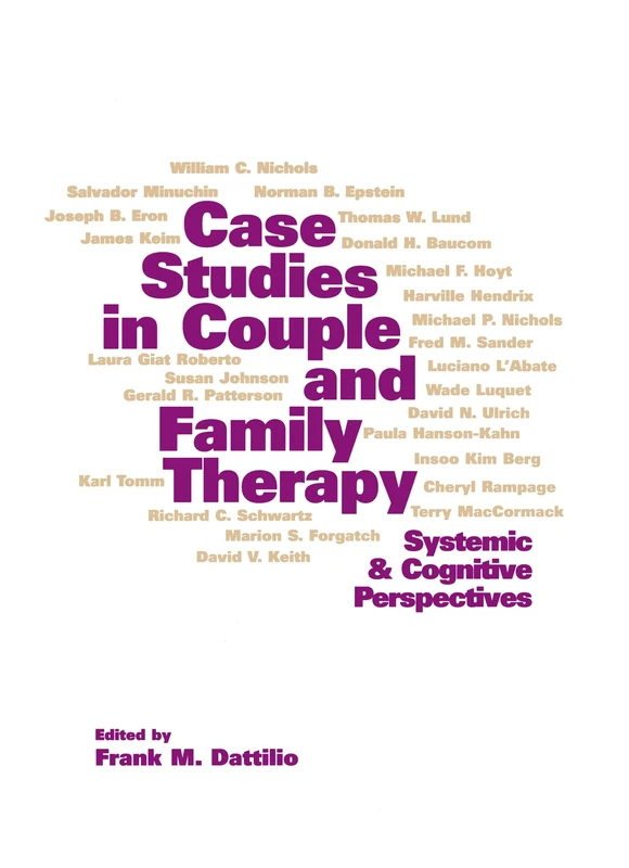 Case Studies in Couple and Family Therapy: Systemic and Cognitive Perspectives (The Guilford Family Therapy Series)