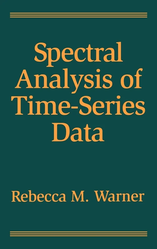 Spectral Analysis of Time-Series Data (Methodology in the Social Sciences)