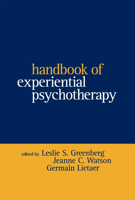 Handbook of Experiential Psychotherapy (Guilford Family Therapy (Hardcover))