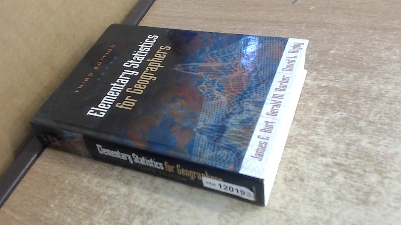 Elementary Statistics for Geographers, Third Edition