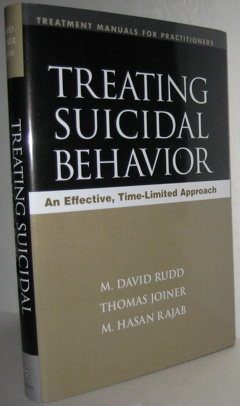 Treating Suicidal Behavior: An Effective, Time-Limited Approach (Treatment Manuals for Practitioners)