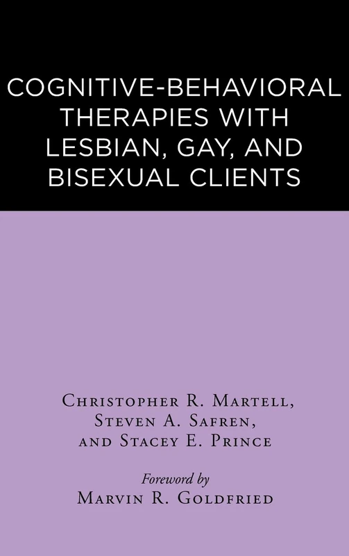Cognitive-Behavioral Therapies with Lesbian, Gay, and Bisexual Clients