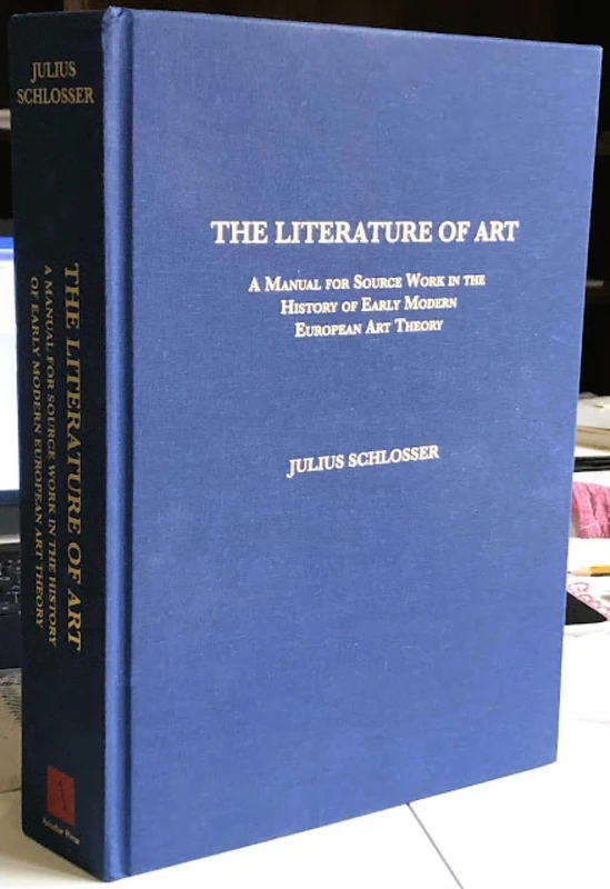The Literature of Art: A Manual for Source Work in the History of Early Modern European Art Theory (Studies in Austrian Literature, Vulture and Thought, Translation Series Series)
