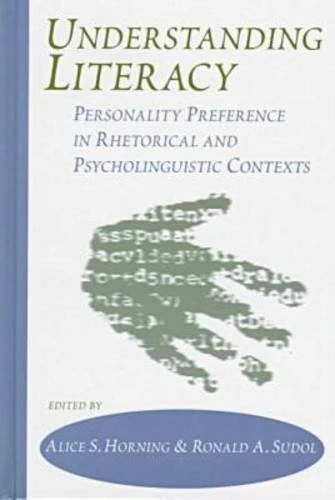 Understanding Literacy: Personality Preference in Rhetorical and Linguistic Contexts