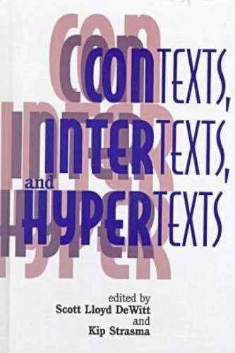 Contexts, Intertexts and Hypertexts (Written Language)