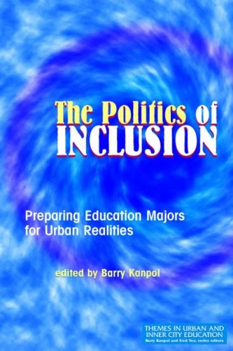 The Politics of Inclusion: Preparing Education Majors for Urban Realities (Themes in Urban & Inner City Education) - Image 1