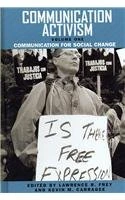 Communication Activism: Communication for Social Change v. 1