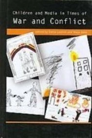 Children and Media in Times of War and Conflict (Hampton Press Communication Series: Communication Alternatives) - Image 1