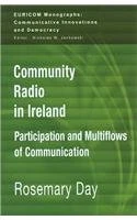 Community Radio in Ireland: Participation and Multi-flows of Communication