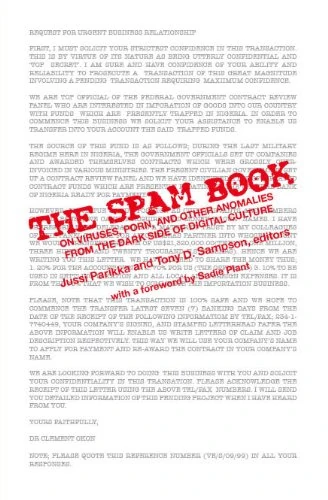 The Spam Book: On Viruses, Porn and Other Anomalies from the Dark Side of Digital Culture - Image 1