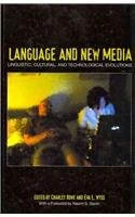 Language and New Media: Linguistic, Cultural, and Technological Evolutions