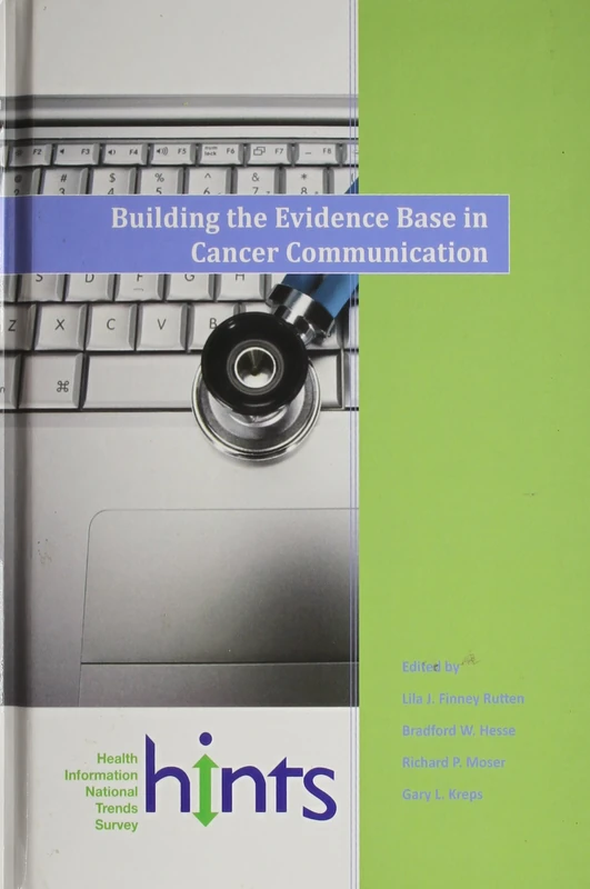 Building the Evidence Base in Cancer Communication (Health Communication)