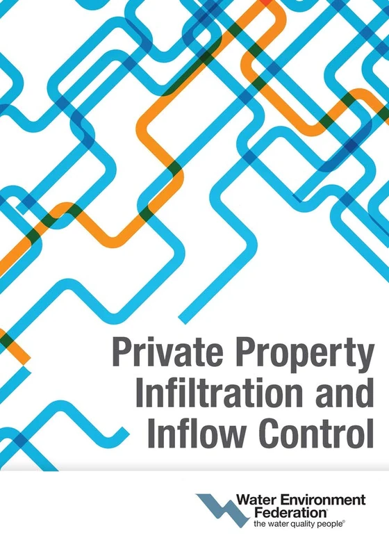 Water Environment Federation - Private Property I/I Control