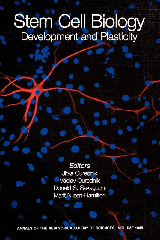 Stem Cell Biology: Development and Plasticity, Volume 1049 (Annals of the New York Academy of Sciences)