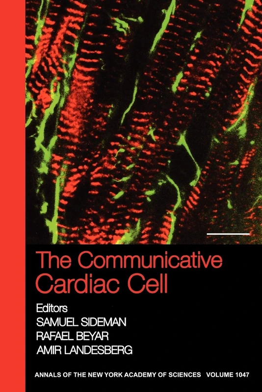 Communicative Cardiac Cell V1047 (Annals of the New York Academy of Sciences)