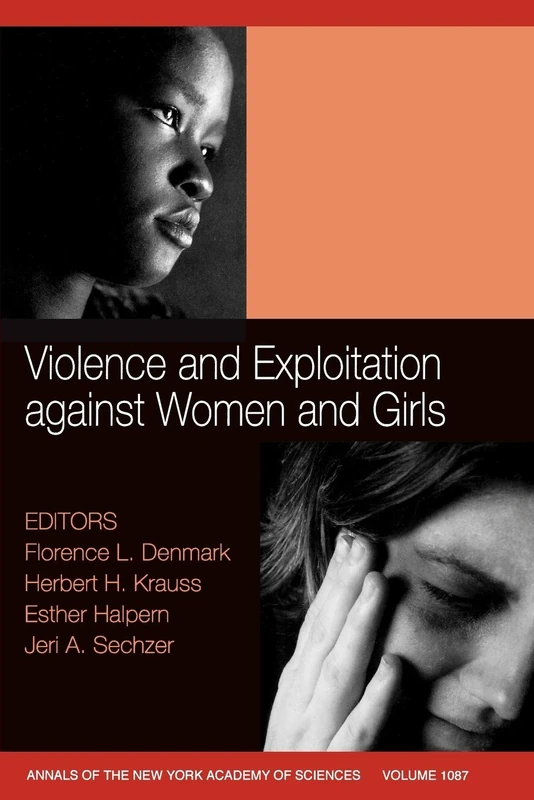 Violence Against Women: 1087 (Annals of the New York Academy of Sciences)