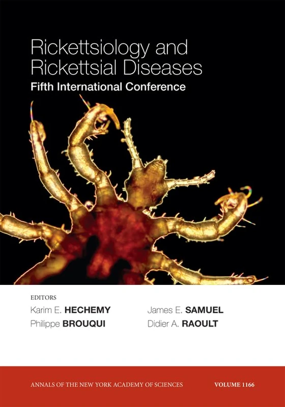 Rickettsiology and Rickettsial Diseases: Fifth International Conference, Volume 1166: 24 (Annals of the New York Academy of Sciences)
