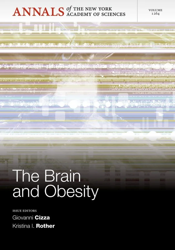The Brain and Obesity, Volume 1264 (Annals of the New York Academy of Sciences)