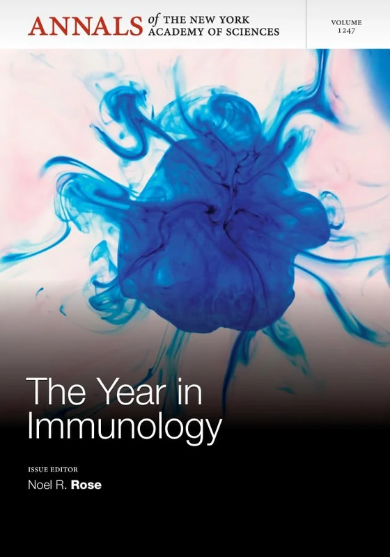 The Year in Immunology: Immunoregulatory Mechanisms, Volume 1247: 101 (Annals of the New York Academy of Sciences)