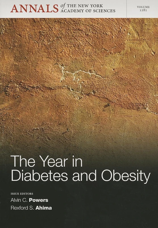 The Year in Diabetes and Obesity, Volume 1281 (Annals of the New York Academy of Sciences)
