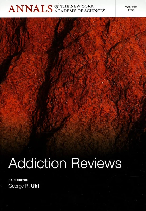 Addiction Reviews, Volume 1282 (Annals of the New York Academy of Sciences)