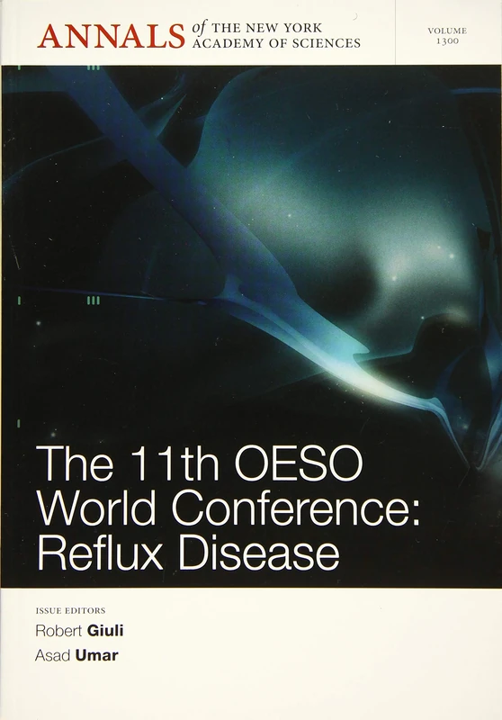 The 11th OESO World Conference: Reflux Disease, Volume 1300 (Annals of the New York Academy of Sciences) - Image 1