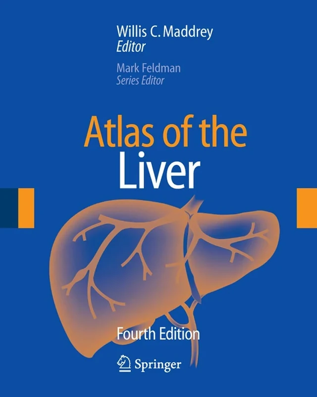 Atlas of the Liver (Atlas of Gastroenterology & Hepatology Series)
