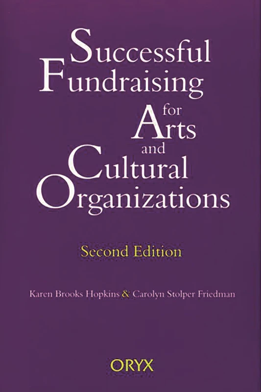 Successful Fundraising for Arts and Cultural Organizations: Second Edition - Image 1