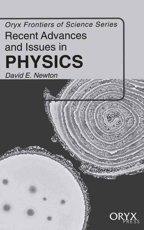 Recent Advances and Issues in Physics (Frontiers of Science Series)