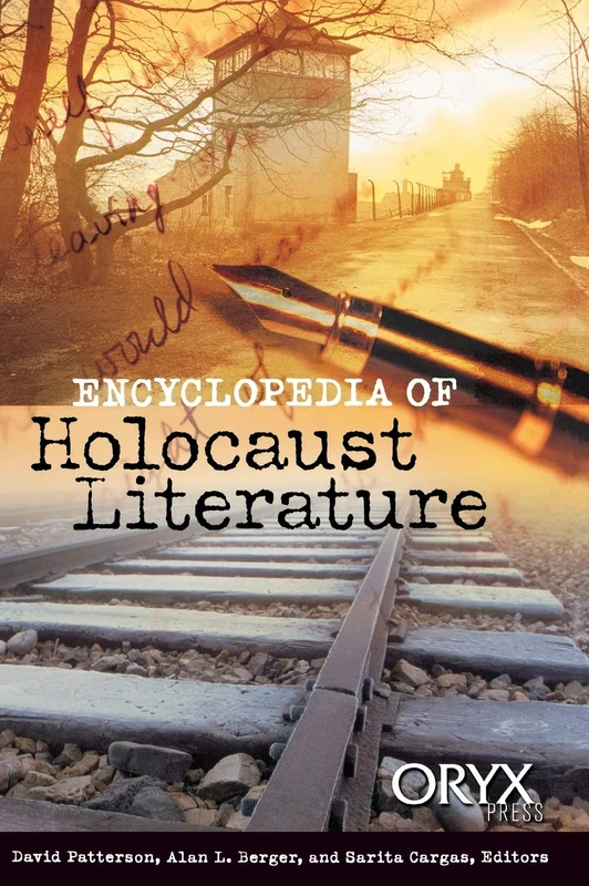 Encyclopedia of Holocaust Literature (Oryx Holocaust Series)