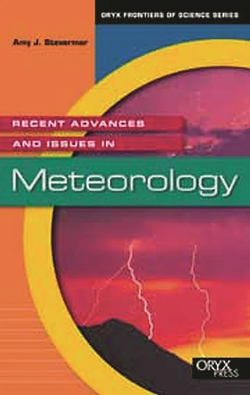 Recent Advances and Issues in Meteorology (Frontiers of Science Series)