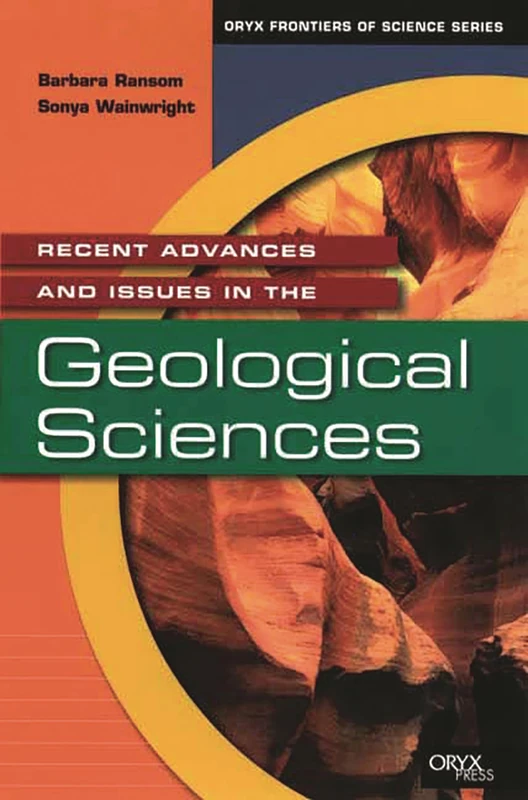 Recent Advances and Issues in the Geological Sciences (Frontiers of Science Series)