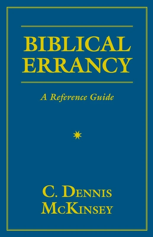 Biblical Errancy: A Reference Guide