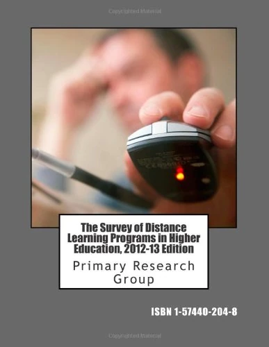 The Survey of Distance Learning Programs in Higher Education, 2012-13 Edition (Primary Research Group)